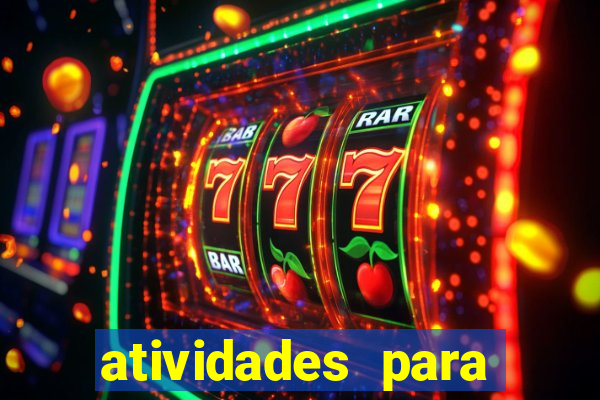 atividades para alunos especiais para imprimir